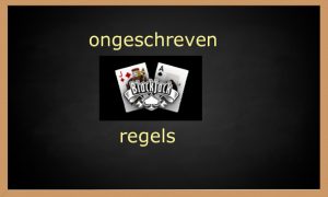 Ongeschreven Blackjack regels